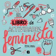 LIBRO DE ACTIVIDADES FEMINISTA, EL | 9788466659765 | CORRELL, GEMMA