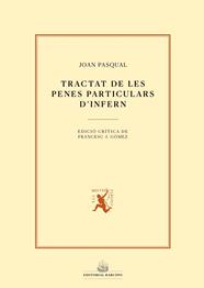 TRACTAT DE LES PENES PARTICULARS D’INFERN | 9788416726578 | PAQUAL, JOAN