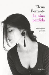 NIÑA PERDIDA (DOS AMIGAS 4) | 9788426402158 | FERRANTE, ELENA