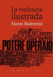 VIOLENCIA ILUSTRADA, LA | 9788415862994 | BALESTRINI, NANNI