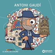 ANTONI GAUDÍ (BOSC DE COLORS) | 9788448964962 | BALDÓ, ESTEL/GIL, ROSA/SOLIVA, MARIA