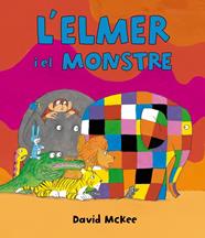 ELMER I EL MONSTRE, L' (L'ELMER. PRIMERES LECTURES) | 9788448846374 | MCKEE, DAVID
