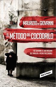 MÉTODO DEL COCODRILO, EL  | 9788439726753 | DE GIOVANNI,MAURIZIO