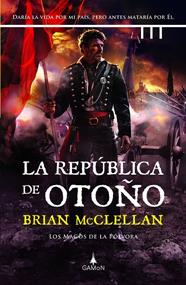 REPÚBLICA DE OTOÑO, LA | 9788419767004 | MCCLELLAN, BRIAN