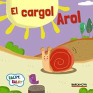 CARGOL AROL, EL | 9788448935658 | BALDÓ, ESTEL/GIL, ROSA/SOLIVA, MARIA
