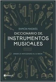 DICCIONARIO DE INSTRUMENTOS MUSICALES | 9788411001120 | ANDRÉS, RAMON