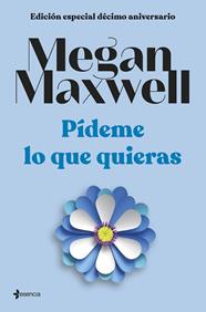 PÍDEME LO QUE QUIERAS | 9788408264286 | MAXWELL, MEGAN