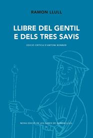 LLIBRE DEL GENTIL E DELS TRES AVIS | 9788498838077 | LLULL, RAMON/BONNER, ANTONI
