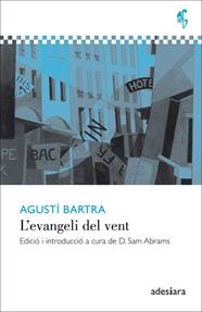 EVANGELI DEL VENT, L' | 9788416948178 | BARTRA, AGUSTI