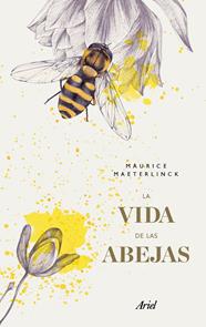 VIDA DE LAS ABEJAS, LA | 9788434427495 | MAETERLINCK, MAURICE
