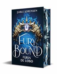 LOS LOBOS DE LA RUINA 2. FURY BOUND | 9788466685207 | SORENSEN, SABLE