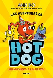 LAS AVENTURAS DE HOTDOG! 2 - BIENVENIDOS A LA FIESTA | 9788427225992 | DO, ANH