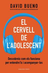 CERVELL DE L'ADOLESCENT, EL | 9788418062506 | BUENO, DAVID
