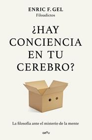 ¿HAY CONCIENCIA EN TU CEREBRO? | 9791387924980 | F. GEL, ENRIC