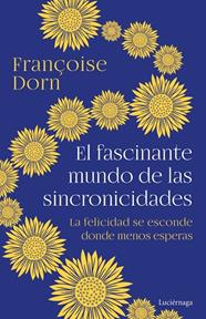 FASCINANTE MUNDO DE LAS SINCRONICIDADES, EL | 9788418015991 | DORN, FRANÇOISE