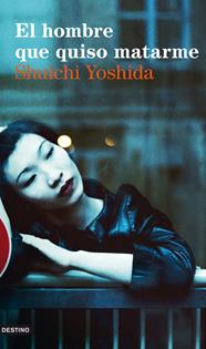 HOMBRE QUE QUISO MATARME, EL | 9788423327782 | YOSHIDA, SHUICHI