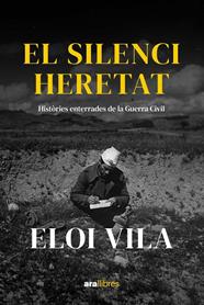 SILENCI HERETAT, EL | 9788411732246 | VILA ESCARRÉ, ELOI