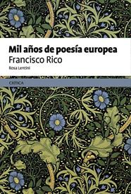 MIL AÑOS DE POESÍA EUROPEA | 9788498927313 | RICO, FRANCISCO