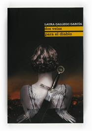 DOS VELAS PARA EL DIABLO | 9788467541175 | GALLEGO GARCÍA, LAURA