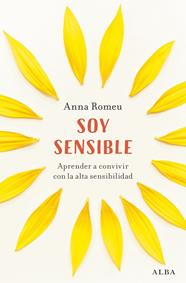 SOY SENSIBLE | 9788411781558 | ROMEU, ANNA