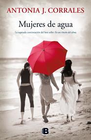 MUJERES DE AGUA | 9788466659260 | CORRALES, ANTONIA J.