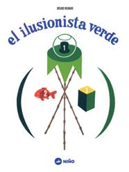 ILUSIONISTA VERDE, EL | 9789569569197 | BRUNO MUNARI