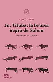 JO TITUBA BRUIXA NEGRA DE SALEM  | 9788418705083 | CONDE, MARYSE