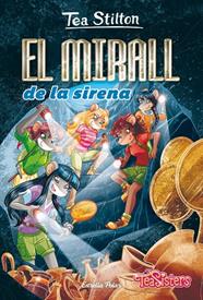 MIRALL DE LA SIRENA, EL | 9788413890012 | STILTON, TEA