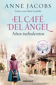 CAFÉ DEL ÁNGEL 2. AÑOS TURBULENTOS  | 9788466375580 | JACOBS, ANNE