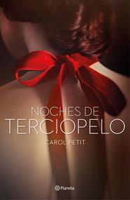 NOCHES DE TERCIOPELO | 9788408159766 | PETIT, CARLOS