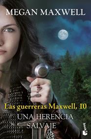 GUERRERAS MAXWELL 10. UNA HERENCIA SALVAJE | 9788408315483 | MAXWELL, MEGAN