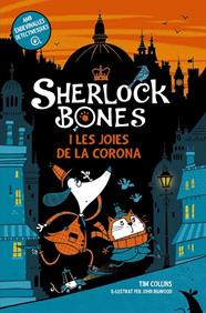 SHERLOCK BONES 2. SHERLOCK BONES I LES JOIES DE LA CORONA | 9788448965723 | COLLINS, TIM