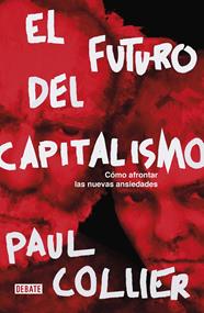 FUTURO DEL CAPITALISMO, EL | 9788417636050 | COLLIER, PAUL