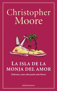 ISLA DE LA MONJA DEL AMOR, LA | 9788445001530 | MOORE, CHRISTOPHER