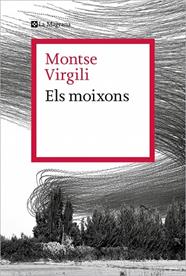 MOIXONS, ELS | 9788410009165 | VIRGILI, MONTSE