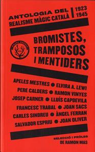BROMISTES, TRAMPOSOS I MENTIDERS | 9788412216783 | A.A.V.V.