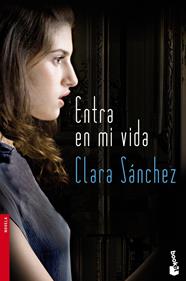 ENTRA EN MI VIDA | 9788423345953 | SANCHEZ, CLARA