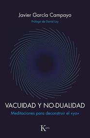VACUIDAD Y NO-DUALIDAD | 9788499887593 | GARCÍA CAMPAYO, JAVIER