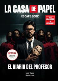 CASA DE PAPEL. ESCAPE BOOK EDICIÓN ESPECIAL, LA | 9788418260209 | TAPIA, IVAN/LINDE, MONTSE