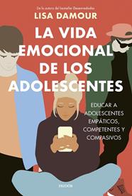 VIDA EMOCIONAL DE LOS ADOLESCENTES, LA | 9788449343865 | DAMOUR, LISA