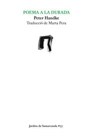 POEMA A LA DURADA | 9788497665513 | HANDKE, PETER
