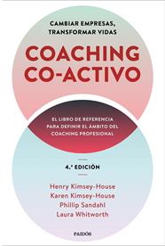 COACHING CO-ACTIVO | 9788449337239 | KIMSEY-HOUSE, HENRY/KIMSEY-HOUSE, KAREN/SANDAHL, PHILLIP/WHITWORTH, LAURA
