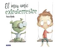 MEU AMIC EXTRATERRESTRE, EL | 9788448847845 | BONILLA, ROCIO