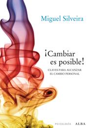 CAMBIAR ES POSIBLE | 9788484287636 | SILVEIRA, MIGUEL