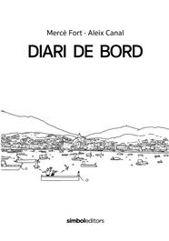 DIARI DE BORD | 9788418696503 | FORT, MERCÈ/ CANAL, ALEIX