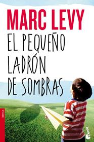 PEQUEÑO LADRON DE SOMBRAS, EL | 9788408127369 | LEVY, MARC