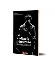 VIOLENCIA  IL.LUSTRADA, LA | 9788493896089 | BALESTRINI, NANNI