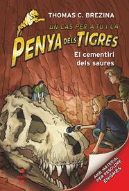 PENYA DELS TIGRES 10 EL CEMENTIRI DELS SAURES | 9788466146678 | BREZINA, THOMAS
