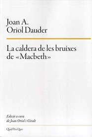 CALDERA DE LES BRUIXES DE «MACBETH», LA | 9788417410230 | ORIOL DAUDER, JOAN ANTON