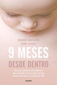 9 MESES DESDE DENTRO | 9788449333446 | GRATACOS-ESCALES